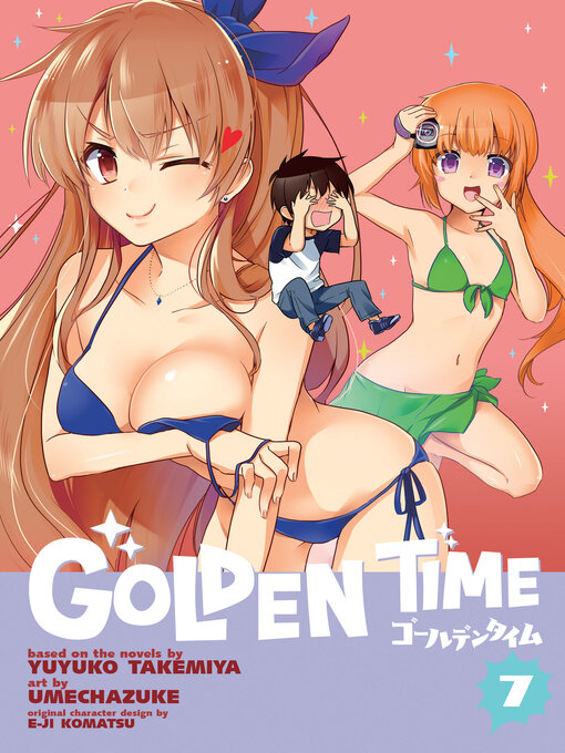 Title details for Golden Time, Volume 7 by Yuyuko Takemiya - Available